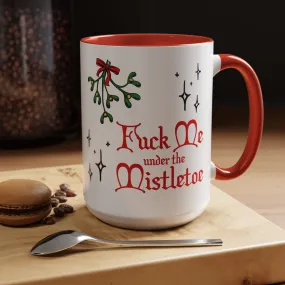 Fuck Me Under the Mistletoe - Retro Christmas Mug