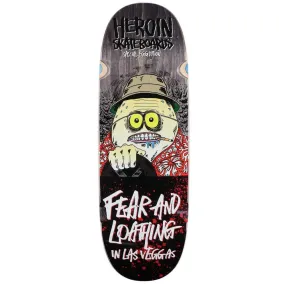 Heroin Fear and Loathing 10.4" Deck