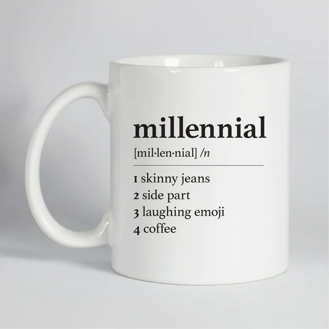 Millennial Mug |16oz