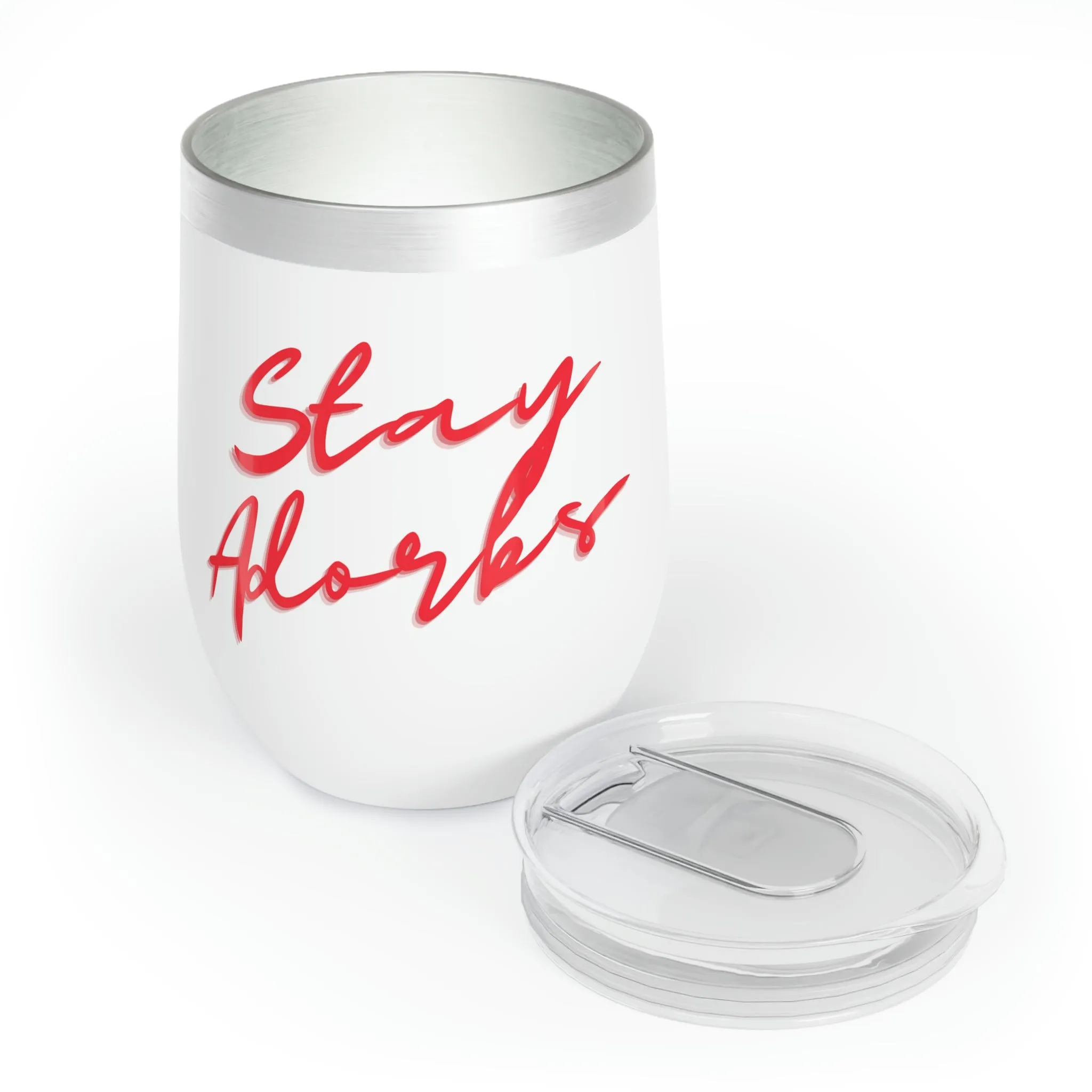 Stay Adorbs Chill Wine Tumbler